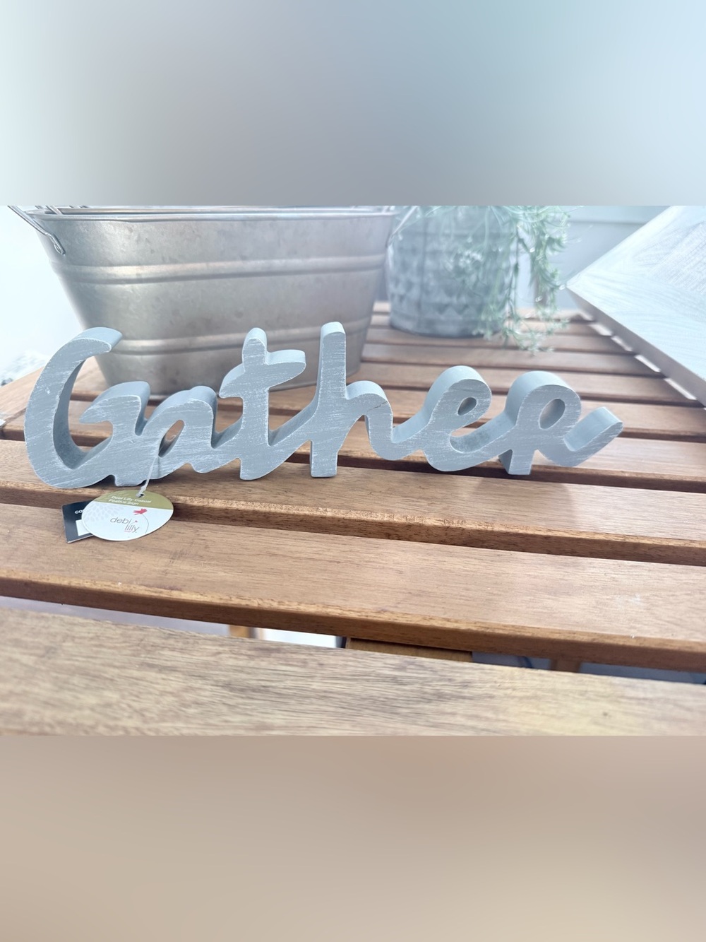 Gather Wooden Script Sign - Light Gray